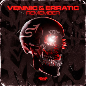 Remember by VENNIC, Erratic