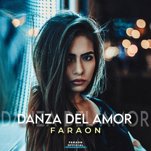 Danza Del Amor by Faraon