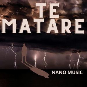 Te matare by Nano Music
