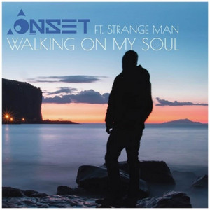 Walking on My Soul by Onset, Strange Man