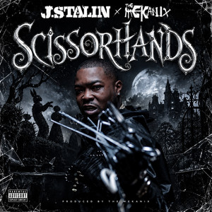 Scissor Hands by J. Stalin, The Mekanix