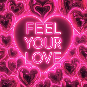 Feel Your Love - Radio Edit by Tayla Jai