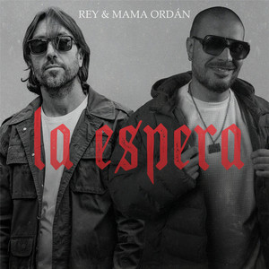 La Espera by Rey, Mama Ordán, Ari Riddim Maker