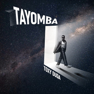 Toxy Duda - Tayomba