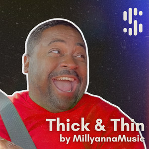 Thick And Thin (Qualon) by Songfinch
