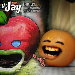 Annoying Orange vs. Happy Appy by Mr. Jay, Billie Joe Eyelash, Vladimyr P., Violent Remark