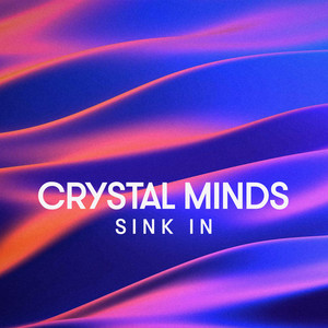 Sink In by Crystal Minds