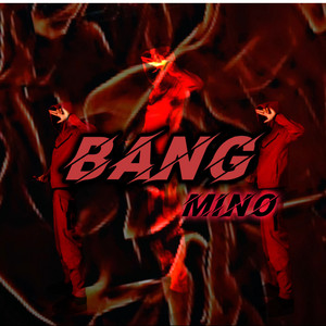 MIN0 - Bang