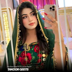 Takoor Geets - Zara Khana Kharab Me Pa Lale Pase Pagal De