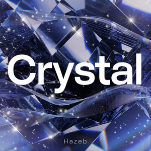 Crystal by Hazeb