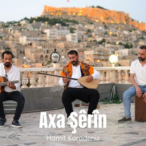 Axa Şêrîn by Hamit Karadeniz