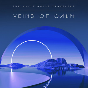 Veins of Calm