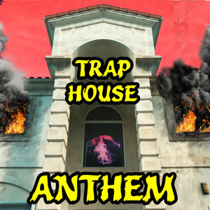 Trap House Anthem by Jake Webber, Colby Brock, Sam Golbach, Corey Scherer, Aaron Doh