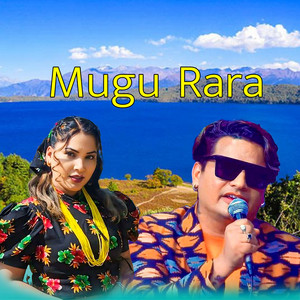 Mahendra Shahi Raskoti & Ram Devi Khadka - Mugu Rara