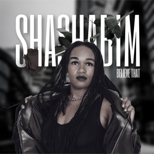 Believe That by Shashabim