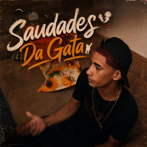 Saudades Da Gata by Bryanzin, YakeNoBeat