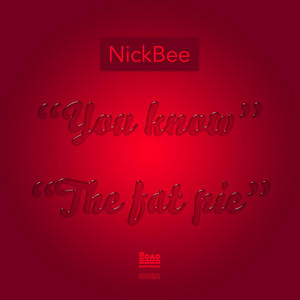 You Know / The Fat Pie