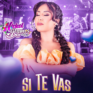 Nickol Ramos - Si Te Vas