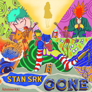 Gone by Stan SRK