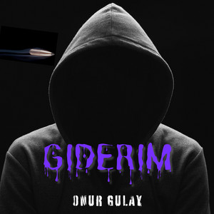 Onur Gulay - Giderim