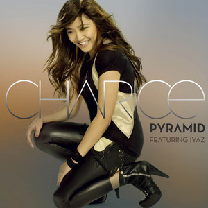 Charice - Pyramid (feat. Iyaz)