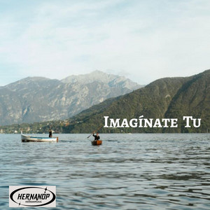 Imagínate Tu by HernanOP