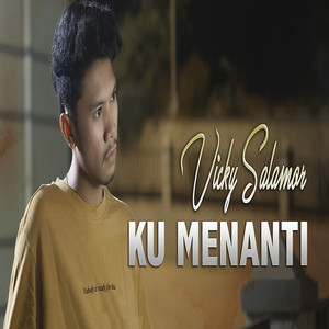Ku Menanti by Vicky Salamor