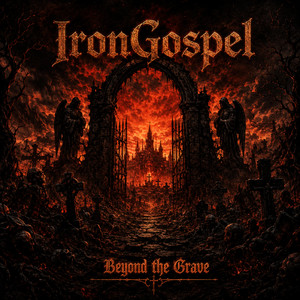 Beyond the Grave by IronGospel