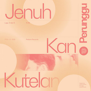 Jenuh Kan Ku Telan by Perunggu