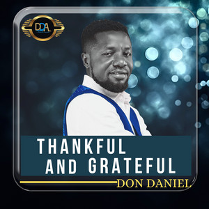 Thankful and Grateful