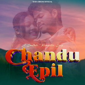 Chandu Epil by Pritam Hembrom, Guddy Hembrom