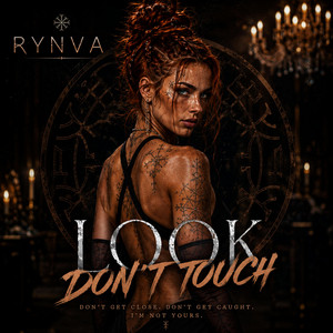 Look, don´t touch by Rynva