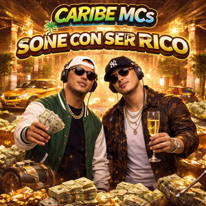 SOÑE CON SERRICO by Caribe MCs