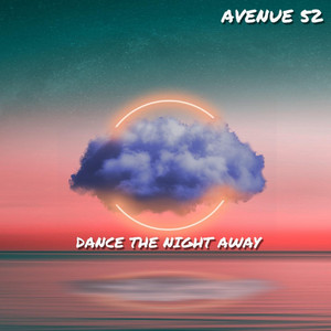 Avenue 52 - Dance the Night Away