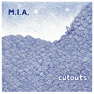 MIA by cutouts