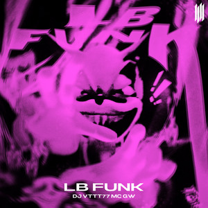 LB FUNK - EP by DJ VTTT77 | Spotify