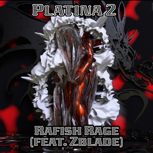 Platina 2 by Rafish Rage, Zblade