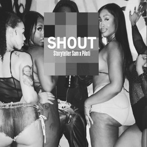 SHOUT (feat. Piloti)