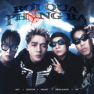 Bơi Qua Phong Ba (feat. Sixkie Dawgz) by Hổ, Hành Or, Freaky, QNT, Sixkie Dawgz