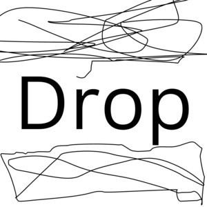 Drop