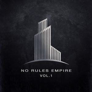 NO RULES EMPIRE, Vol. 1 album