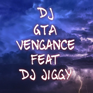 Vengance by DJ GTA