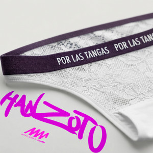 Por las tangas by Han Zoto