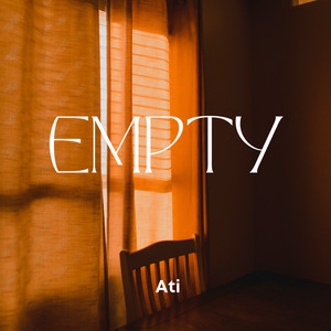 Empty by Ati
