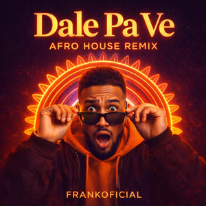 frankoficial - Dale Pa Ve (Tribal House)