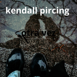 otra vez by Kendall pircing