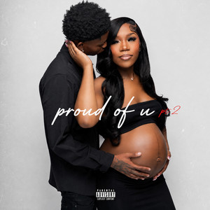 Proud Of U Pt. 2 by Atg BabyCeo