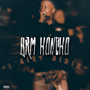 BRM Honcho - I Aint Hidin'
