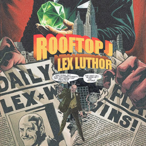 Lex Luthor by Rooftop J, Yung Offender