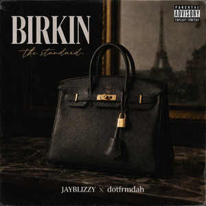Birkin by Jayblizzy, DottyfrmdaH